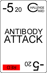 Antibody Challenge Card (Art by Jack Reda)